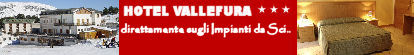 Hotel Vallefura a Pescocostanzo Hotel Vallefura a Pescocostanzo